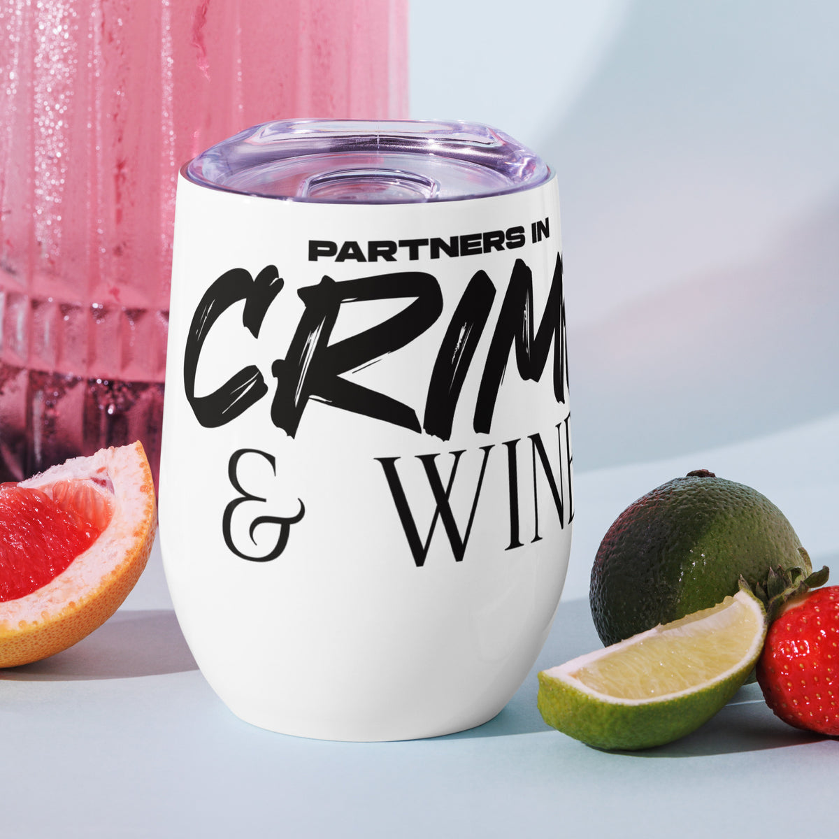 Partner in Crime - Wine Cup