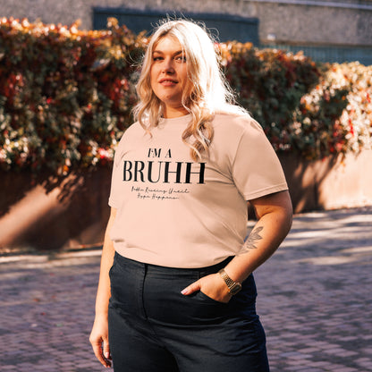 BRUHH - Organic Cotton Unisex T-Shirt