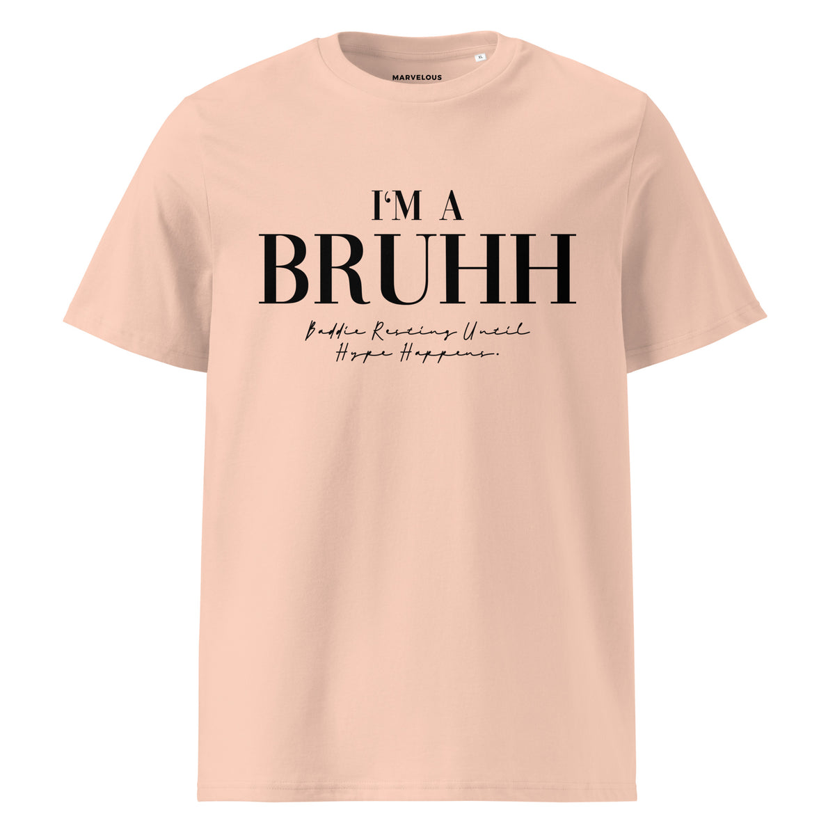 BRUHH - Organic Cotton Unisex T-Shirt