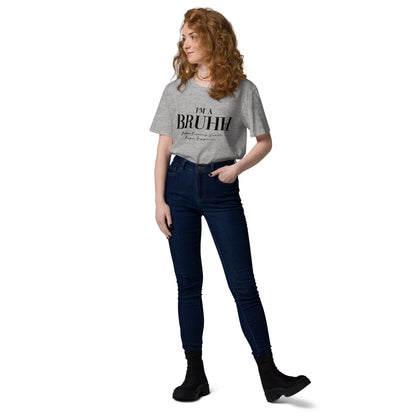 BRUHH - Organic Cotton Unisex T-Shirt
